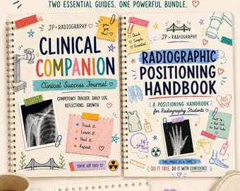 Ultimate Radiography Student Bundle | Positioning Handbook + Clinical Companion | Printable PDF