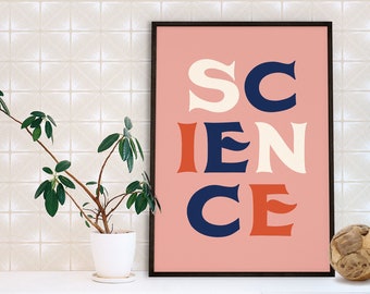 Science Art Print – Printable Hand Lettering Wall Decor – DIGITAL DOWNLOAD – Large Wall Art, Poster Size, Retro Colors