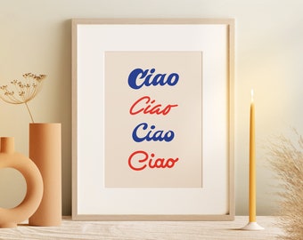 Ciao Italian Art Print – Printable Hand Lettering Wall Decor – DIGITAL DOWNLOAD – Large Wall Art, Small Poster, Retro Colors