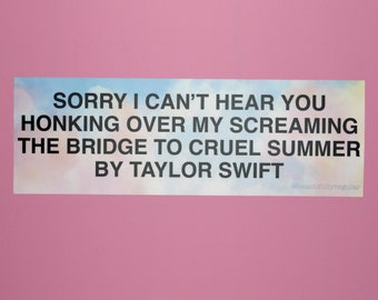 The Bridge Bumper Sticker vinyl waterproof Taylor swift Swiftie cruel summer