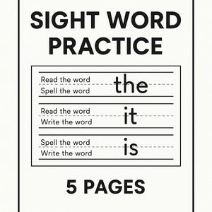 Może przedstawiać: Biały arkusz edukacyjny z tytułem "SIGHT WORD PRACTICE" dużymi czarnymi literami. Arkusz zawiera linie do czytania, pisania i pisania słów kluczowych "the", "it" i "is". Na dole strony widnieje napis "5 PAGES".