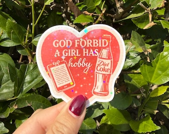 God Forbid a girl has hobby Kindle & DIET coke Sticker, Bookish sticker, book lover gift, kindle sticker, kindle gift, laptop sticker
