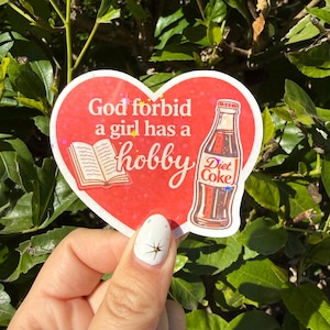 God Forbid a girl has a hobby BOOK & DIET coke Sticker, Bookish sticker, book lover gift, kindle sticker, kindle gift, laptop sticker