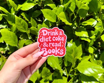 Drink a DIET coke & read books Sticker, Bookish sticker, book lover gift, kindle sticker, kindle gift, laptop sticker