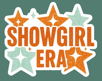 Showgirl Era Sticker, Life of a Showgirl Inspired Fan Art, Handmade Vinyl Sticker for Laptops, Journals & Scrapbooks, Music Fan Gift