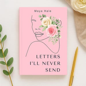Cartas que nunca enviarei – Diário de amor-próprio e cura para mulheres | Diário de encerramento de um relacionamento | Download de PDF emocional