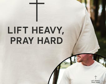 Lift Heavy Pray Hard Christian Workout Shirt: Comfort Colors Gym Tee
