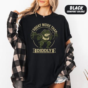 Funny Gym Frog Shirt, I Squat More Than Diddly Tee, Comfort Colors Powerlifting Shirt, Diddly Squat Pun Gift, Lifting Shirt for Gym Bros
