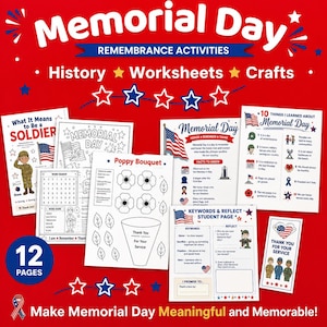 May include: A red background with white text that reads "Memorial Day." The image features various worksheets and crafts with patriotic themes, including a poppy bouquet, soldier illustrations, and facts about Memorial Day. The text "Make Memorial Day Meaningful and Memorable!" is at the bottom.
