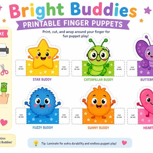 May include: Printable finger puppets featuring a star, caterpillar, butterfly, fuzzy, sunny, and heart character designs. The image includes instructions on how to print, cut, and assemble the puppets. The text reads "Bright Buddies".