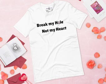 Don't Break My Heart - Unisex t-shirt