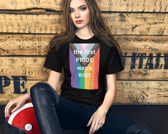 Pride Was a Riot - Unisex t-shirt