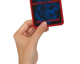 Better a F*g - Embroidered patches