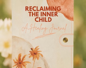 Inner Child Healing Journal, Printable Guided Prompts (PDF Pattern)