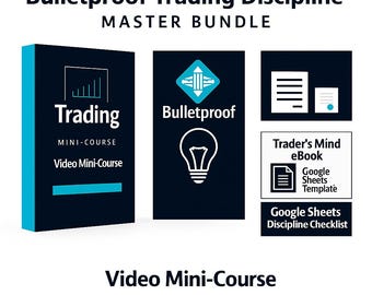 Bulletsicheres Handelsdisziplin-Master-Bundle | Handelskurs Videos, Trader Mindset eBook, Journal Vorlage