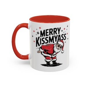 Funny Holiday Coffee Mug with Santa Design, Hilarious Holiday Friends Gift, Naughty Xmas Humor, Gag Gift for Coworkers,  Stocking Stuffer