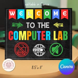 Könnte beinhalten: Rechteckiges Schild mit Tafelhintergrund. Auf dem Schild steht „WELCOME TO THE COMPUTER LAB“ in bunten Buchstaben. Es enthält Symbole für kein Essen oder Trinken, Internet und Stille. Das Schild misst 21,6 cm x 27,9 cm.