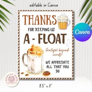 Puede incluir: Un letrero rectangular con un borde marrón presenta las palabras "THANKS FOR KEEPING US A-FLOAT" en texto marrón. El letrero incluye ilustraciones de una jarra de cerveza y una bebida de café. El letrero mide 21,6 cm x 27,9 cm.