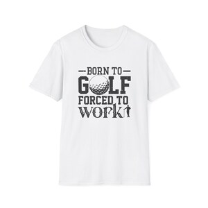 Born to Golf Unisex T-Shirt - Perfect Gift for Golf Lovers | Casual Wear | Sports Enthusiasts | Father&#39;s Day | Birthday