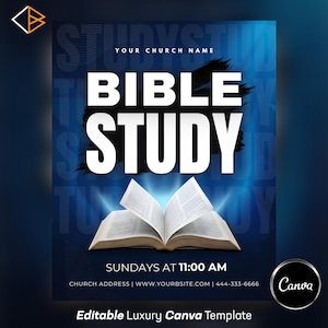 May include: A digital flyer template featuring an open Bible with white pages against a dark blue background. Large white text reads BIBLE STUDY, with YOUR CHURCH NAME, SUNDAYS AT 11:00 AM, and placeholder contact information including a website and phone number.