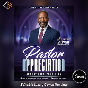 Può includere: Un volantino viola e blu con il testo "Pastor Appreciation" e il nome "Benjamin Appiah, Lead Pastor". Il volantino include il testo "Life of the Faith Church" e "Sunday July, 23rd 11AM". La parte inferiore del volantino dice "Editable Luxury Canva Template".