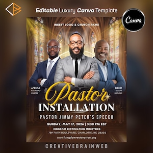 May include: A promotional poster for a Pastor Installation event. The design features three men in suits, with the word "Pastor" in large, gold script. The poster includes event details, the date, time, and location, and the Canva logo.