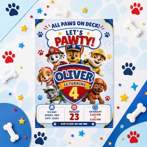 May include: A rectangular birthday invitation card featuring Paw Patrol characters with the text ALL PAWS ON DECK, LET'S PAWTY, OLIVER IS TURNING 4, and event details including the date August 23, time 3:00 PM to 5:00 PM, and address.