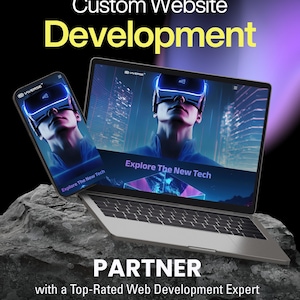 Pode incluir: Um laptop e um smartphone exibem um site com uma pessoa usando óculos de realidade virtual. O texto "Custom Website Development" é amarelo. A imagem também inclui o texto "Explore The New Tech" e "PARTNER with a Top-Rated Web Development Expert."