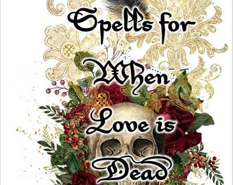 A Spell for a Love that is Slowly Dying WhiteWitchcraft BreakupLoveSpell BookOfShadows BrokenHeart DigitalGrimoire MagickJournal