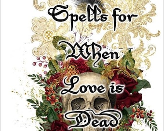 A Spell for After Love Died WhiteWitchcraft BreakupLoveSpell BookOfShadows BrokenHeart DigitalGrimoire MagickJournal