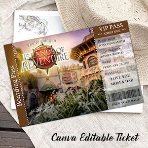 May include: A custom-designed ticket for Universal's Islands of Adventure, with the text "You're going to Universal Islands of Adventure." The ticket includes a VIP pass, passenger details, destination, date, and a personalized message. The bottom reads "Canva Editable Ticket."