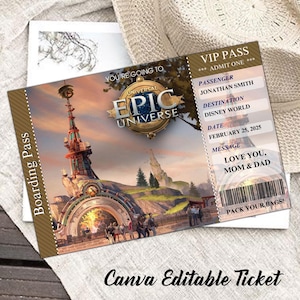 Könnte beinhalten: Ein individuelles VIP-Pass-Ticket für Universal Epic Universe mit dem Text "YOU'RE GOING TO UNIVERSAL EPIC UNIVERSE". Das Ticket enthält die Passagierinformationen, das Ziel, das Datum und eine Nachricht. Das Ticket sagt auch "PACK YOUR BAGS!" und "Canva Editable Ticket".