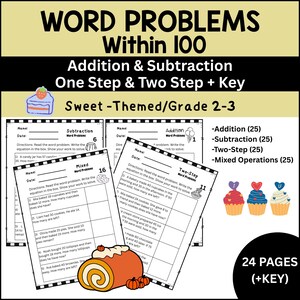 May include: Educational worksheet set titled "Word Problems Within 100" for grades 2-3. The cover features a cake illustration and the text "Addition & Subtraction, One Step & Two Step + Key." Includes addition, subtraction, two-step, and mixed operations problems.