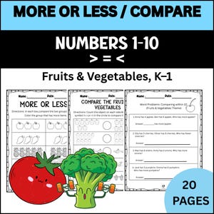 Puede incluir: Un cuaderno de trabajo para niños titulado "Más o menos / Comparar números 1-10" para estudiantes de jardín de infancia a primer grado. Las páginas presentan problemas de matemáticas con temas de frutas y verduras. La portada muestra un tomate y brócoli.