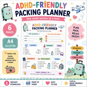 May include: An ADHD-Friendly Packing Planner printable document featuring sections for trip snapshots, must-not-forget items, clothes, toiletries, tech, documents, health, and extras. The design includes colorful icons, a suitcase, and text.