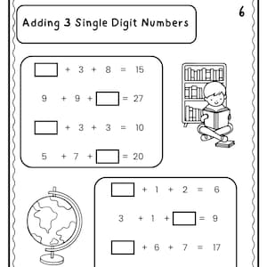 May include: Black and white worksheet with math problems for adding three single-digit numbers. Includes a globe illustration, a child reading, and fill-in-the-blank equations. The worksheet has spaces for the name and date.