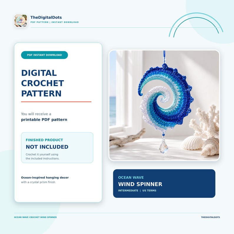 May include: A digital crochet pattern for an ocean wave wind spinner. The hanging decor features a spiral design in shades of blue and white, finished with a clear crystal prism. The document includes text for a printable PDF pattern download.