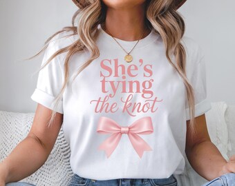She's Tying the Knot PNG: Bridal Shower Design, Sublimation for Digital Download