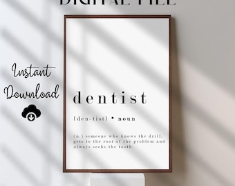Funny Dentist Definition Print, Dentistry Wall Art (Digital Download)
