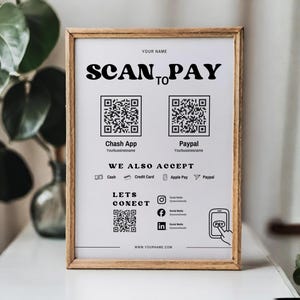 Könnte beinhalten: Ein Holzrahmen-Schild mit dem Text "SCAN TO PAY" in Schwarz. Es zeigt QR-Codes für Cash App und Paypal und listet akzeptierte Zahlungsmethoden auf. Social-Media-Symbole sind ebenfalls enthalten.