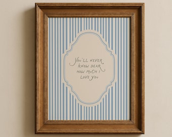 You'll Never Know Dear How Much I Love You Nursery Wall Art, Blue Watercolor Stripe Boys Room Decor Print, Vintage Poster, Digital Download