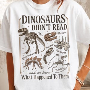Dinosaurs Didn't Read PNG, Funny Dino Teacher Design, Book Lover Graphic, Librarian Gift, Shirt PNG, Digital Download