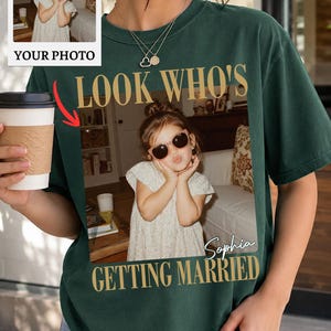 Look Who's Getting Married Bootleg PNG, Custom Bride Photo & Name, Personalized Bachelorette Design, Make To Order PNG Delivered