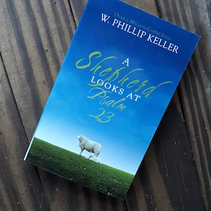 A Shepherd looks at Psalm 23 book pocket size