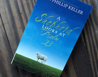 A Shepherd looks at Psalm 23 book pocket size