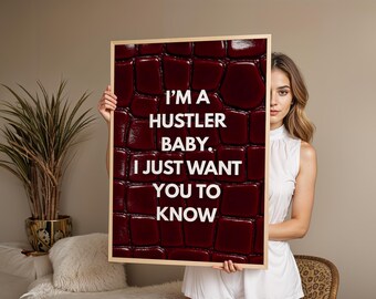 Hustler Baby Croc Texture Print, Y2K Girl Boss Decor (Digital Download)