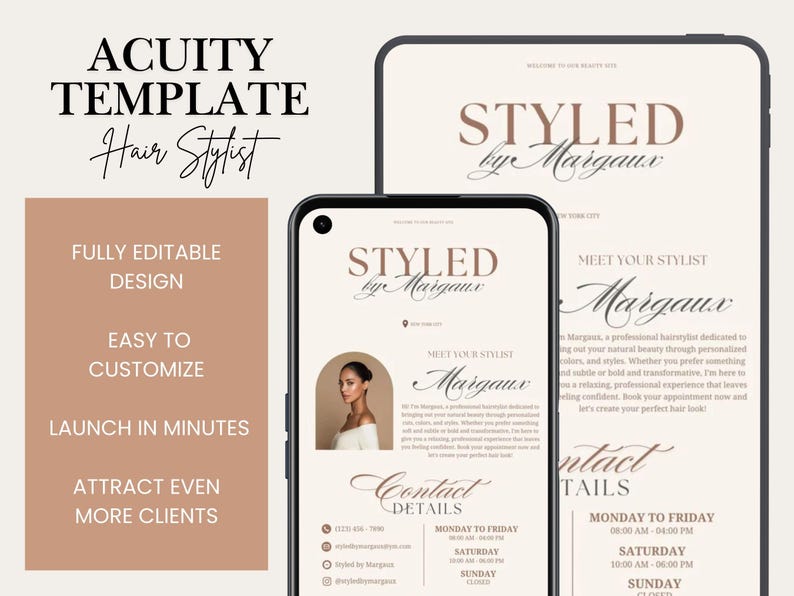 May include: A digital marketing template for a hair stylist, shown on a phone and tablet. The design features the text "STYLED by Margaux" and "ACUITY TEMPLATE Hair Stylist". The template is fully editable, easy to customise, and designed to attract clients.