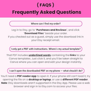 May include: A pink graphic with the text "(FAQs) Frequently Asked Questions." The image provides answers to common questions about Etsy orders, including how to find orders, access templates, and open PDFs.