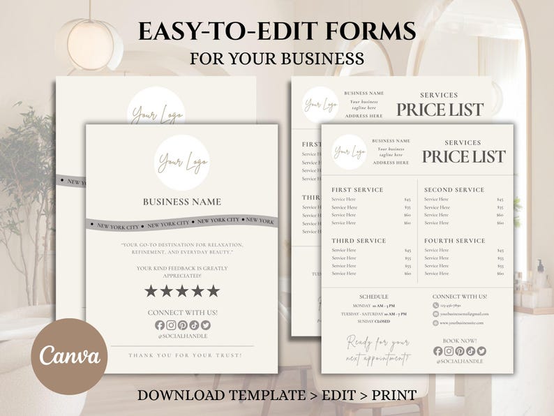 May include: Cream-colored business form templates with the text "Easy-to-Edit Forms For Your Business." The forms include a price list and a business information sheet. The text "Your Logo" is displayed at the top of the forms.