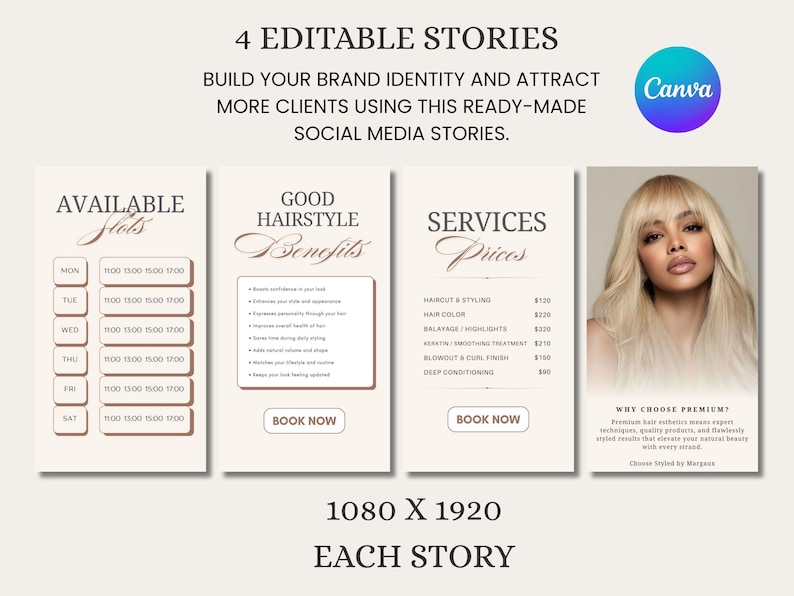 May include: A digital marketing template with four editable social media stories. The stories include appointment availability, hairstyle benefits, service prices, and a photo of a woman with blonde hair. The Canva logo is in the top right corner.